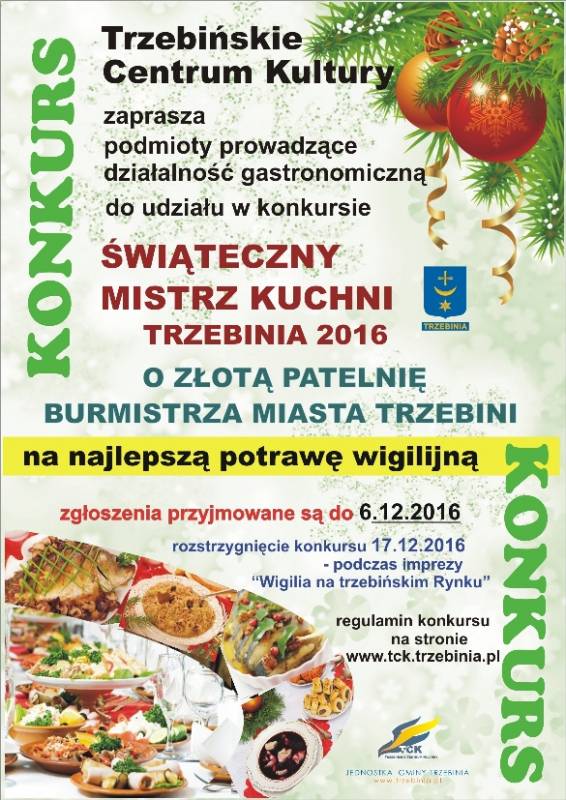 Wigilijny Konkurs Kulinarny - „Świąteczny Mistrz Kuchni Trzebinia 2016”